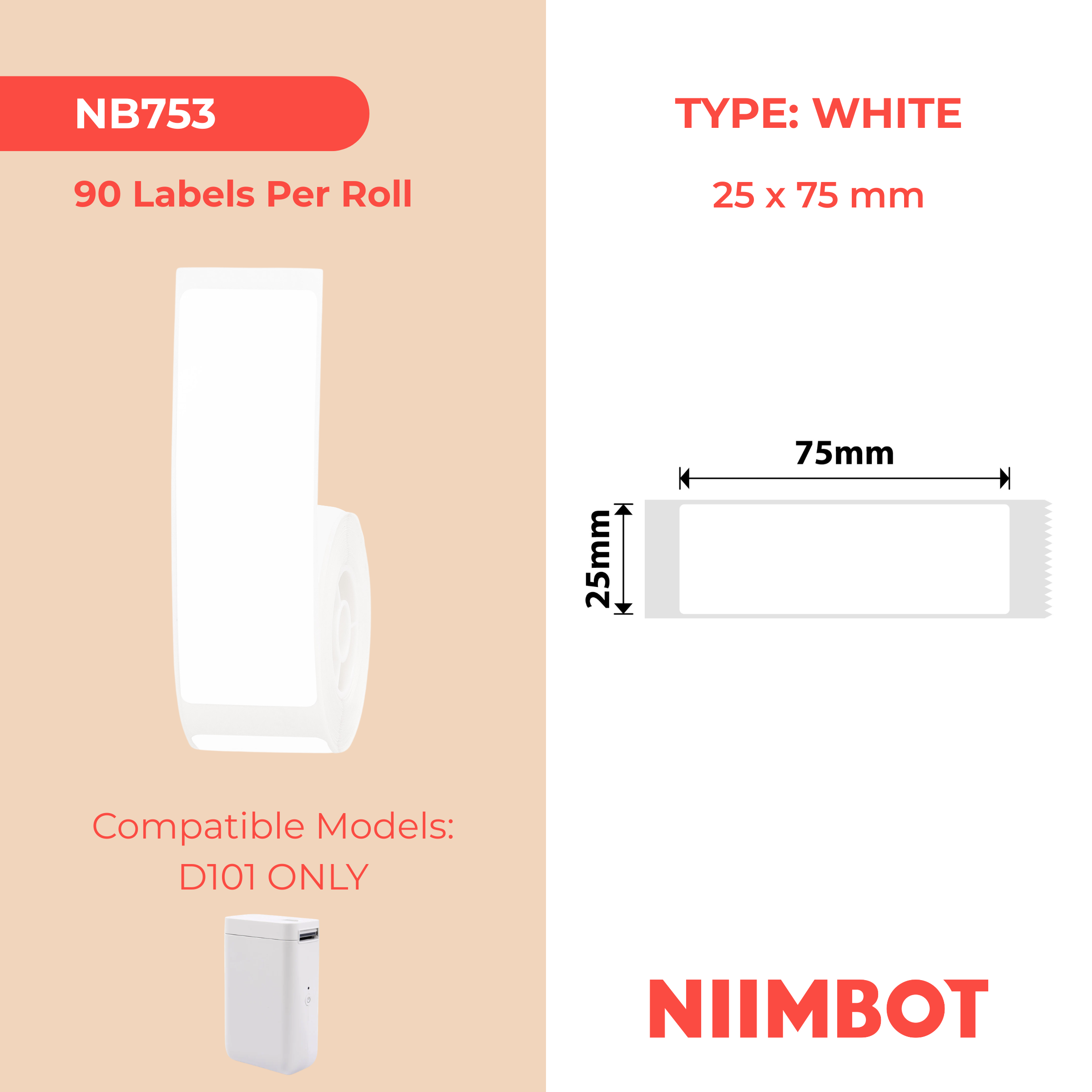 NB753 - NIIMBOT - D101 ONLY - 25X75MM - 90 WHITE LABELS