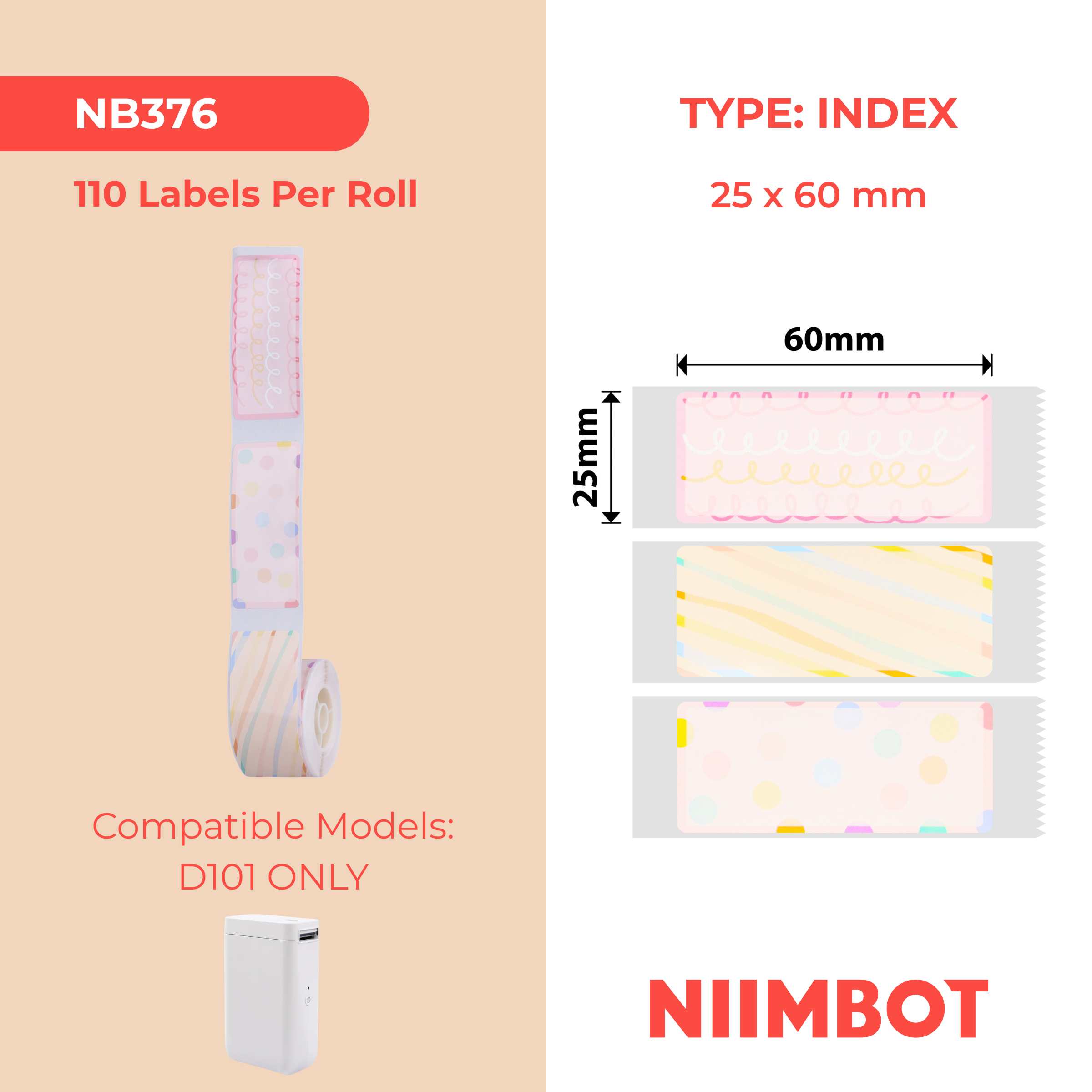 NB376 - NIIMBOT - D101 UNIQUEMENT - R25X60MM - 110 ÉTIQUETTES PAR ROULEAU - MODÈLE FLASH DAY