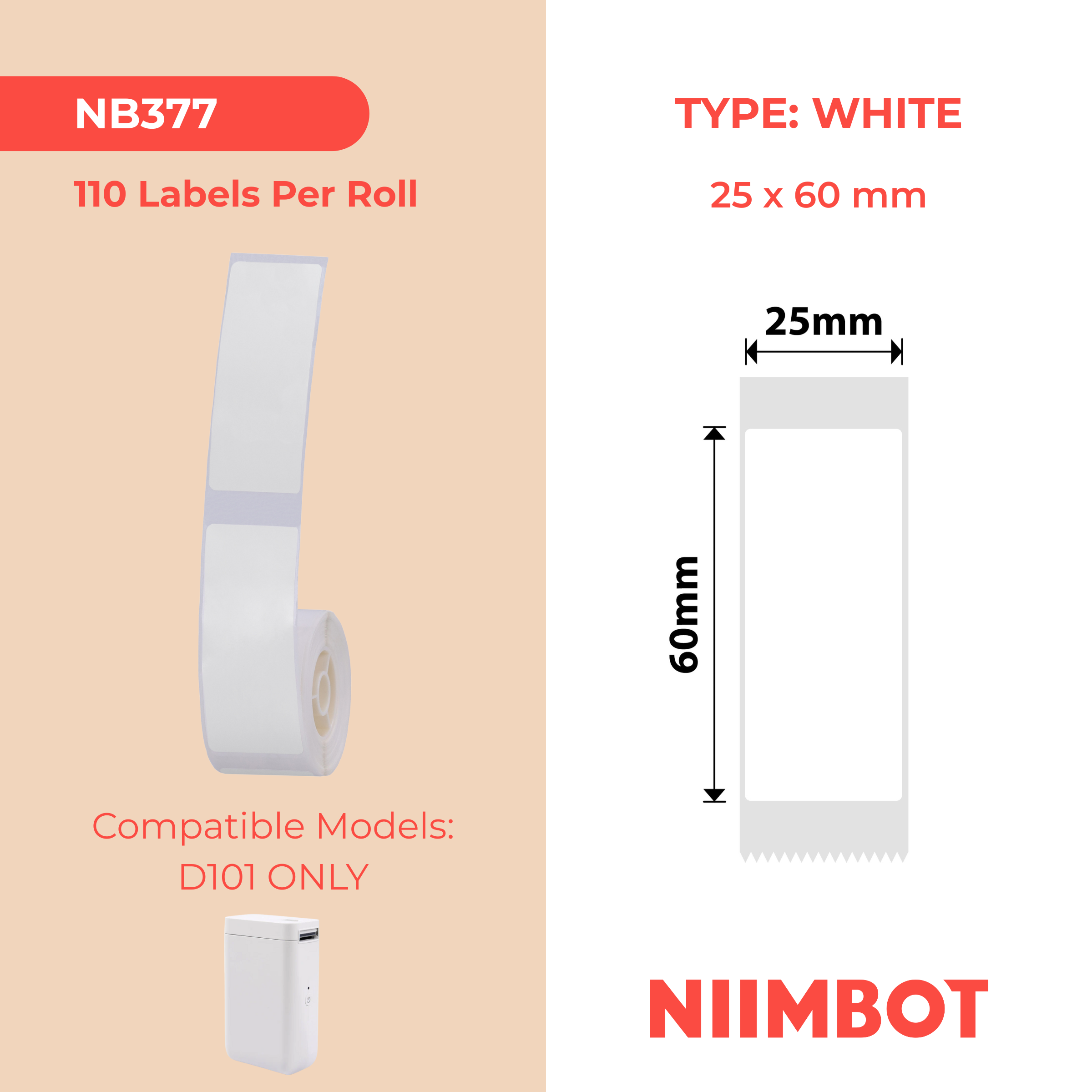 NB377 - NIIMBOT - D101 UNIQUEMENT - R25X60MM - 110 ÉTIQUETTES PAR ROULEAU - BLANCHES